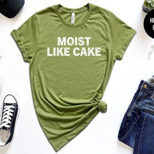 Moist Like Cake